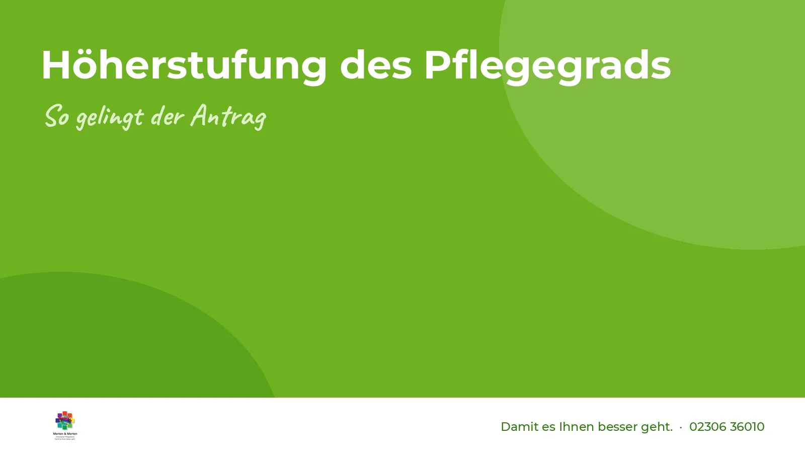 Pflegegrad zu niedrig? Wann eine Höherstufung sinnvoll ist und wie der Antrag gelingt