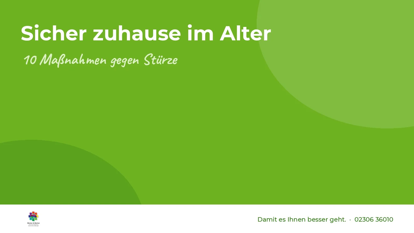 Stürze vermeiden: 10 Maßnahmen für ein sicheres Zuhause im Alter